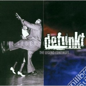 The Legend Continues cd musicale di DEFUNKT