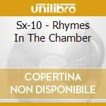 Sx-10 - Rhymes In The Chamber cd