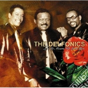 Delfonics (The) - La La Means We Love You cd musicale di The Delfonics