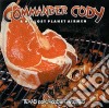 Commander Cody & His Lost Planet Airmen- Texas Roadhouse Favorites cd