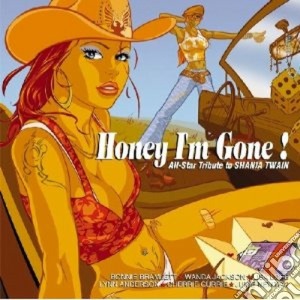 Honey, I'M Gone! / Various cd musicale di Artisti Vari