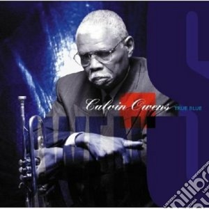 Calvin Owens - True Blue cd musicale di Calvin Owens