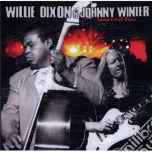 Willie Dixon / Johnny Winter - Spoonful Of Blues cd musicale di Willie & wint Dixon
