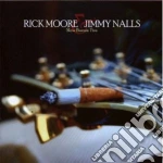 Rick Moore & Jimmy Nalls - Slow Burnin' Fire cd