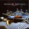 Rick Moore & Jimmy Nalls - Slow Burnin' Fire cd