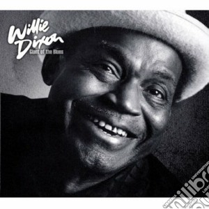 Giant Of The Blues cd musicale di Willie Dixon