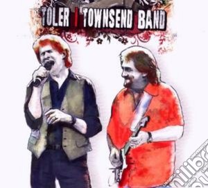 Toler Townsend Band - Toler Townsend Band cd musicale di TOLER TOWNSEND BAND