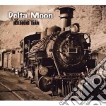 Delta Moon - Hellbound Train cd