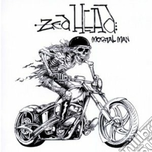Zed Head - Mortal Man cd musicale di Head Zed