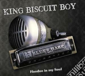 King Biscuit Boy - Hoodoo In My Soul cd musicale di King biscuit boy