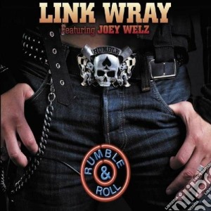 Link Wray - Rumble & Roll cd musicale di Link Wray