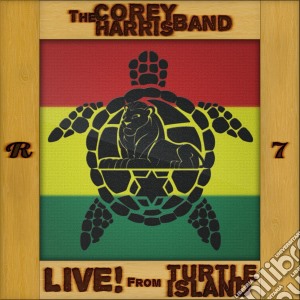 Corey Harris Band (The) - Live! From Turtle Island cd musicale di Corey Harris Band (The)