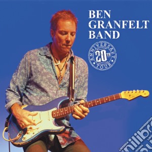Ben Granfelt Band - Live - 20th Anniversary Tour (3 Cd) cd musicale di Ben Granfelt Band