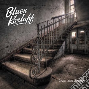 Blues Karloff - Light And Shade cd musicale di Blues Karloff