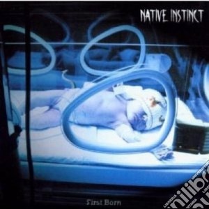 Native Instinct - First Born cd musicale di Instinct Native