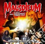 Ostrogoth - Mausoleum - 20th Anniversary Concert Album cd