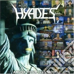 Hyades - Abuse Your Illusions cd