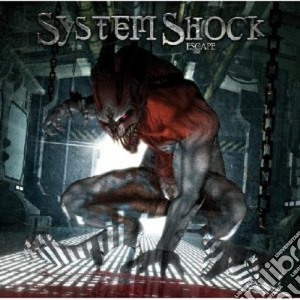 System Shock - Escape cd musicale di Shock System