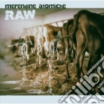 Merendine Atomiche - Raw cd