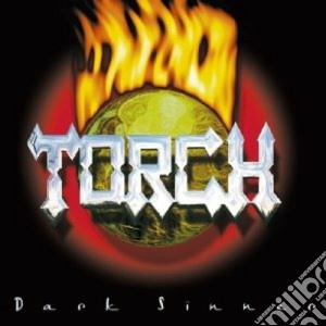 Torch - Dark Sinner cd musicale di TORCH