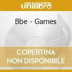 Bbe - Games cd musicale