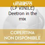 (LP VINILE) Deetron in the mix cd
