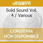 Solid Sound Vol. 4 / Various cd