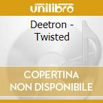 Deetron - Twisted cd