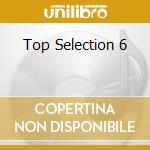Top Selection 6 cd