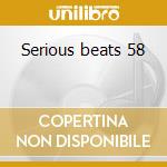 Serious beats 58 cd