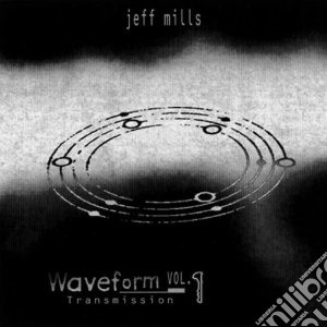 (LP Vinile) Jeff Mills - Waveform Transmissions Vol 1 (2 Lp) lp vinile di Jeff Mills