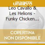 Leo Cavallo & Les Helions - Funky Chicken Sampler (7') cd