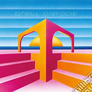 Jose Padilla - So Many Colours cd musicale di Jose Padilla