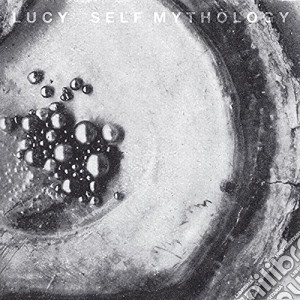 Lucy - Self Mythology cd musicale di Lucy