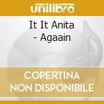 It It Anita - Agaain cd