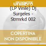(LP Vinile) Dj Surgeles - Strmrkd 002 vinile