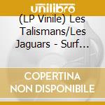 (LP Vinile) Les Talismans/Les Jaguars - Surf Quebecois  Linterplanet vinile