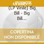 (LP Vinile) Big Bill - Big Bill (Coloured) vinile