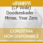 (LP Vinile) Doodseskader - Mmxx. Year Zero vinile