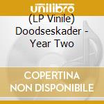 (LP Vinile) Doodseskader - Year Two vinile