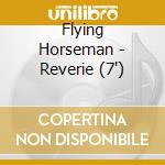 Flying Horseman - Reverie (7