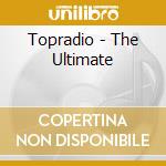 Topradio - The Ultimate cd