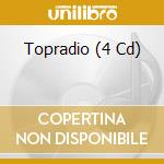 Topradio (4 Cd) cd musicale di Terminal Video