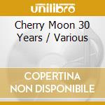 Cherry Moon 30 Years / Various cd