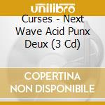 Curses - Next Wave Acid Punx Deux (3 Cd) cd