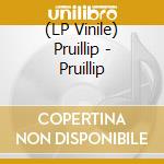 (LP Vinile) Pruillip - Pruillip vinile