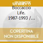 Boccaccio Life. 1987-1993 / Various cd