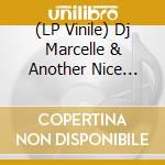 (LP Vinile) Dj Marcelle & Another Nice Mess - Sorry/No Service vinile