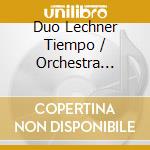 Duo Lechner Tiempo / Orchestra Della Svi - Tango Rhapsody (2 Sacd) cd
