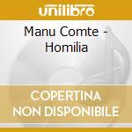 Manu Comte - Homilia cd musicale di Manu Comte